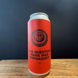 The Question Mark Was Emphasised